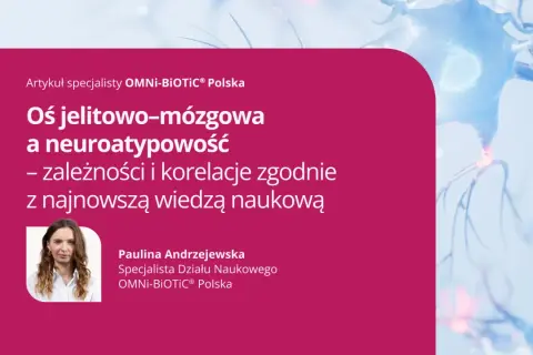 Mikrobiota jelitowa: Jak dbać o "drugi mózg" dla lepszego życia?