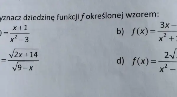 Jak wyznaczyć dziedzinę funkcji ze wzoru? Opanuj to!