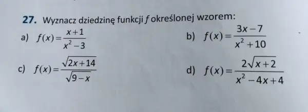 Jak wyznaczyć dziedzinę funkcji ze wzoru? Opanuj to!